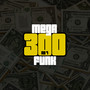 MEGA FUNK 300 NO 7 (Explicit)