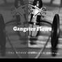 Gangster Flows (Explicit)