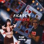 Fica de 4 Mulher (Explicit)