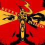 Seven Bullets (Explicit)