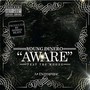 Aware (feat. Tre Woods) - Single [Explicit]