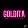 Goldita (J.O.C.) [Explicit]