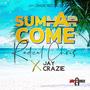 Sum a Come (feat. JayCrazie)