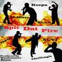 Spit Dat Fire (feat. Keepa, XCVI, Idzilleagle, Shock & Dash) [Explicit]