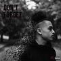 Don't Forget (Explicit)