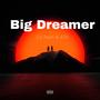 Big Dreamer (feat 4T6)