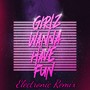 Girlz Wanna Have Fun Mattn Electronic Remix