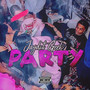 PARTY (Explicit)