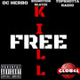 FREE KILL (Explicit)