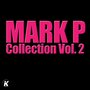 MARK P Collection, Vol. 2