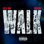 Walk (feat. Cuzn Skee) [Explicit]