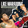 Like Maradona (Explicit)