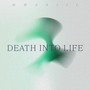 Death Into Life (Live)