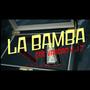 La Bamba (feat. J-z la melodia musical) [Explicit]