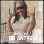 BB Anthem (feat. Rody Smashboy, 9ob1 & daymon officiel) [Explicit]