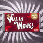 WILLY WONKA (scioccolata) [Explicit]