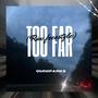 Too Far Raw (Freestyle) [Explicit]