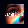 Crash & Rise