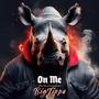 On Me (Explicit)