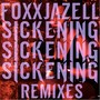 Sickening (the Remixes)