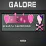 Beautiful Galore Girls (Explicit)