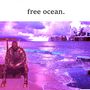 FREE OCEAN. (Explicit)