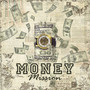 Money Mission (Explicit)