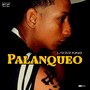 Palanqueo (Explicit)