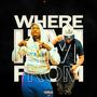 Where im From (feat. Conradfrmdaaves) [Explicit]