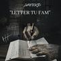 LETTER TU FAM (Explicit)