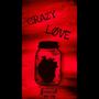 Fujah Crazy Love (feat. DamnBoyD)