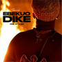 Ebekuo Dike One of Amiri