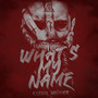 What's My Name (Explicit)