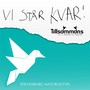 Vi står kvar (feat. Viktor Johansson)