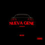 Nueva Gene (Explicit)