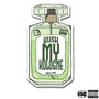 Kush My Kologne (Explicit)