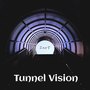 Tunnel Vision