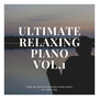 Ultimate Relaxing Piano, Vol.1