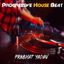 Progressive House Beat