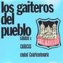 Los Gaiteros del Pueblo Saludan a Caracas Ciudad Cuatricentenaria