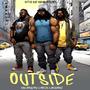 OUTSIDE (feat. King Apocalypse & MNTLPLX) [Explicit]