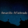 Amarillo afiebrado