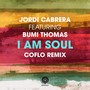 I Am Soul (Coflo Remix) [feat. Bumi Thomas]