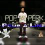 POP A PERK POR A LINE (Explicit)