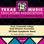 2012 Texas Music Educators Association (Tmea) : Texas Community College Band Directors Association (Tccbda) All-State Symphonic Band