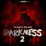 Darkness, Pt. 2 (feat. EBK Juvie) [Explicit]