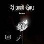 A Good Guy (Explicit)