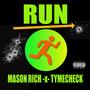 Run (feat. Mason Rich) [Explicit]