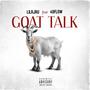 Goat talk (feat. 40 Flow) [Explicit]