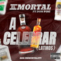 A Celebrar (Latinos) [Explicit]